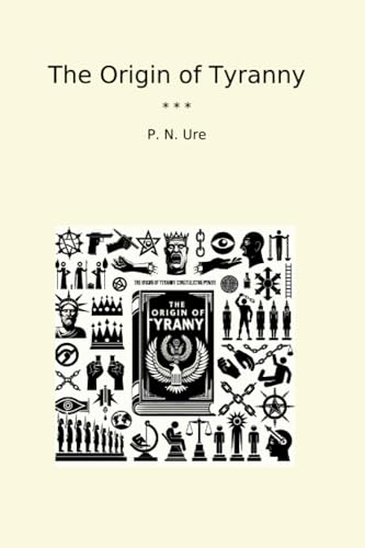 The Origin of Tyranny
