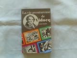  La vie aventureuse de Vidocq