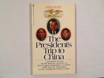 Paperback The President's Trip to China Book