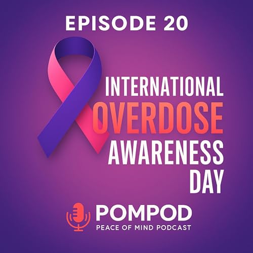 Episode 20: International Overdose Awareness Day cover art