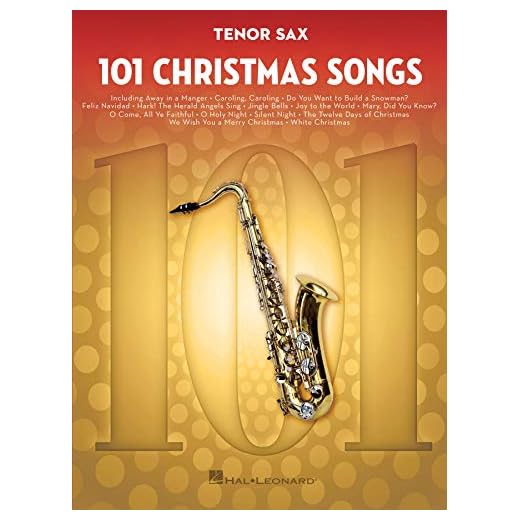101 Christmas Songs: for Tenor Sax