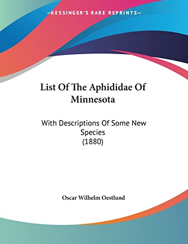 List Of The Aphididae Of Minnesota: With Descriptions Of Some New Species (1880)