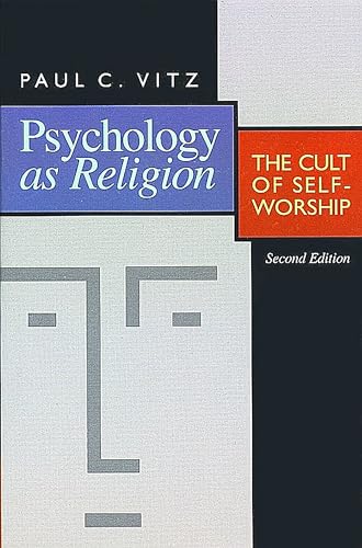 Psychology as Religion: The Cult of Self-Worship image 2