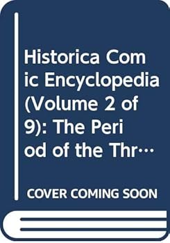 Historica Comic Encyclopedia (Volume 2 of 9): The Period of the Three Kingdoms and Gaya - Book #2 of the 히스토리카 만화 백과