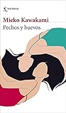  Pechos y huevos (Biblioteca Formentor)