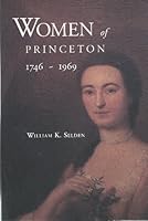 Women of Princeton: 1746-1969 B0006RLVN2 Book Cover