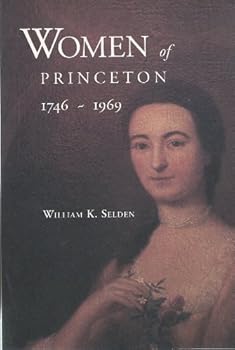 Paperback Women of Princeton: 1746-1969 Book