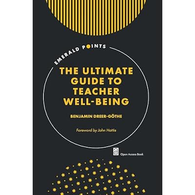 The Ultimate Guide to Teacher Well-Being