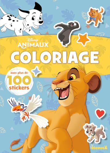 Disney Animaux Coloriage avec plus de 100 stickers Livre de coloriage avec stickers Dès 4 ans