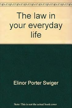 Hardcover The law in your everyday life Book