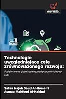 Technologie uwzgledniajace cele zrównowazonego rozwoju (Polish Edition) 620236372X Book Cover