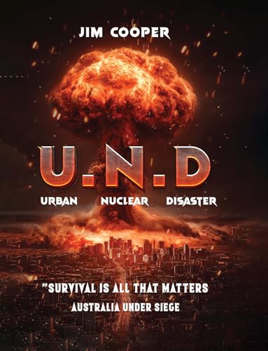 U. N. D: Urban Nuclear Disaster (English Edition)