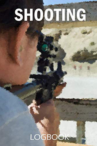 Shooting Logbook: Sports Shooting Log With Target Diagrams to Improve Your Precision Skills. (Size 6 x9 / 99 Page)