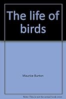 The Life of Birds 0307135209 Book Cover