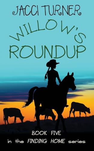 Willow's Roundup (Finding Home)