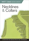 Necklines & Collars: A Directory of Design Details and Techniques (Design Originals) (Select-n-Stitch)