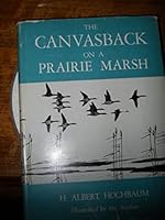 The Canvasback on a Prairie Marsh B0007EL7UG Book Cover