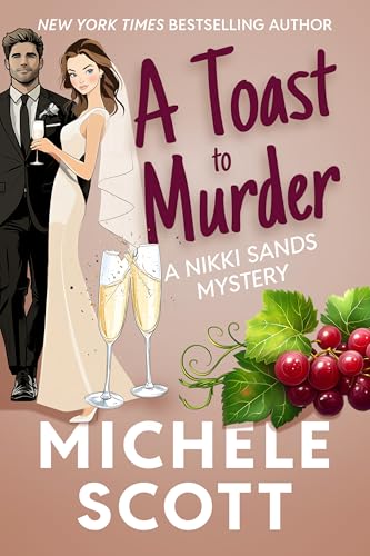 A Toast to Murder: A Nikki Sands Mystery