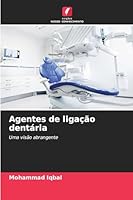 Agentes de ligação dentária (Portuguese Edition) 6208887933 Book Cover