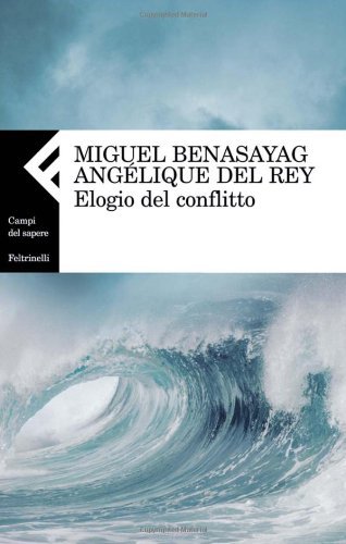 Elogio del conflitto (Campi del sapere)