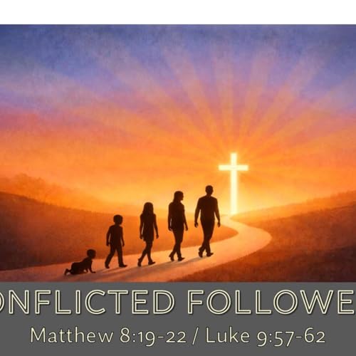 Conflicted Followers | 02/15/26 Afternoon Service