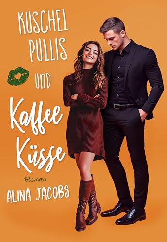 Kuschelpullis und Kaffeeküsse (Die Svensson Brüder 3)