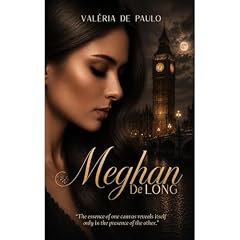 Meghan DeLong Audiobook By Val&eacute;ria de Paulo cover art