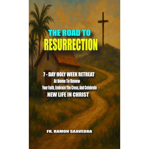 The Road to Resurrection Audiolibro Por Ramon Saavedra arte de portada
