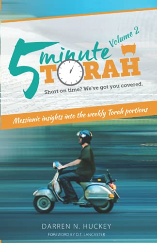 5 Minute Torah, Volume 2: Messianic Insights Into The Weekly Torah Portion