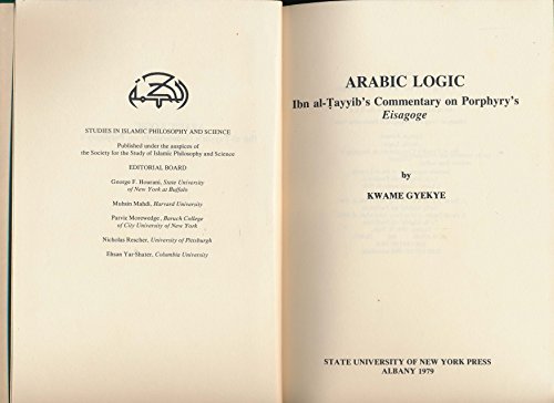 Arabic Logic: Ibn Al-Tayyib on Porphyry's 