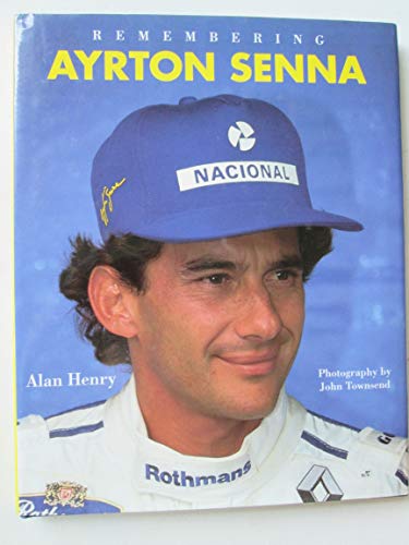 Remembering Ayrton Senna 0879389710 Book Cover