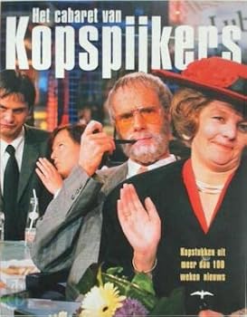 Paperback Het cabaret van Kopspijkers: kopstukken uit meer dan 100 weken nieuws [Dutch] Book