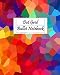 Produktbild Dot Grid Bullet Notebook Journal: Dot-It-Up Bullet Journal with 160 Dot Grid Bullet pages and Sample Creative Ideas (Panting 5) (Dot-It-Up Panting, Band 5)