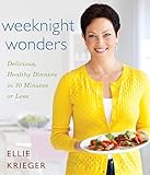 Weeknight Wonders: Delicious, Healthy Dinners in 30 Minutes or Less