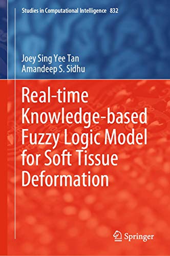 Real-time Knowledge-based Fuzzy Logic Model for Soft Tissue Deformation: 832 (Data, Semantics and Cloud Computing) view 2