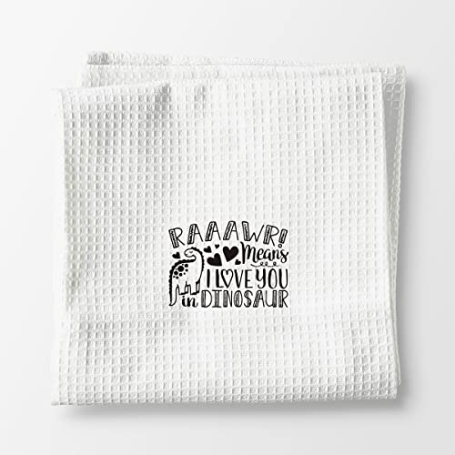 Rawr Means I Love You In Dinosaur Funny Kitchen Towels Dish Towels,Cartoon Dinosaur Hearts For Boys Bathroom,Boys Kids Girls Son Daughter Gifts #TOP5