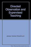 Directed Observation and Supervised Teaching B000NXQFKS Book Cover
