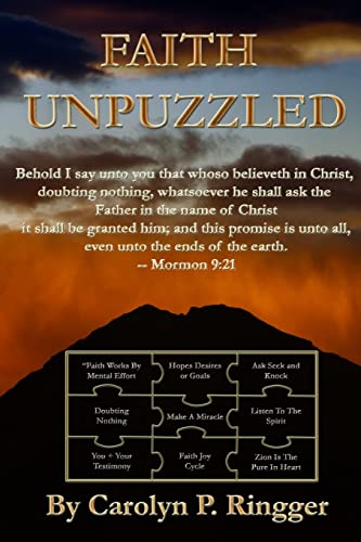 Faith UnPuzzled: A practical guide to the obtaining of Faith,