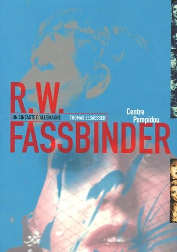 Rainer Werner Fassbinder: Un cinéaste d'Allemagne