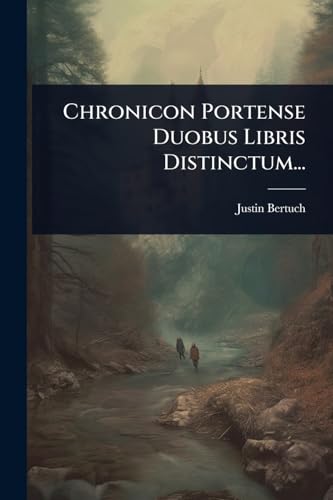 Chronicon Portense Duobus Libris Distinctum... (Italian Edition)