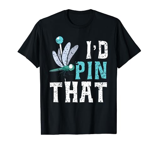 I'd Pin That Bug Catcher Insect Lover Entomology T-Shirt