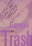  German Trash: Stories aus Deutschland (Edition Druckhaus)