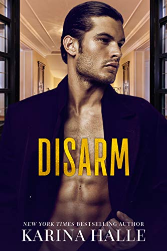 Disarm (The Dumonts Book 2)