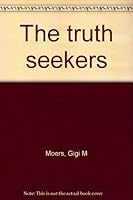 The truth seekers B0006YT66O Book Cover