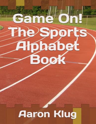 Game On! The Sports Alphabet Book