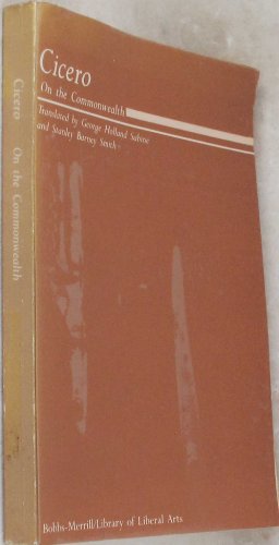 Cicero, on the Commonwealth (The Library of Lib... 0672603098 Book Cover