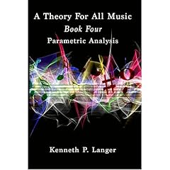 A Theory For All Music: Book Four Audiolibro Por Kenneth P. Langer arte de portada