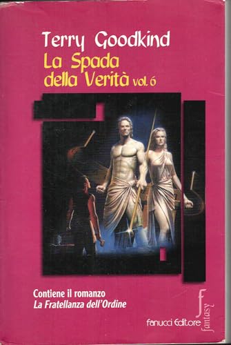 La Spada della Verità Vol 6 - La Fratellanza de... 8834711351 Book Cover