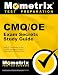 CMQ/OE Exam Secrets Study Guide: CMQ/OE Test Review for the Certified Manager of Quality/Organizational Excellence Exam