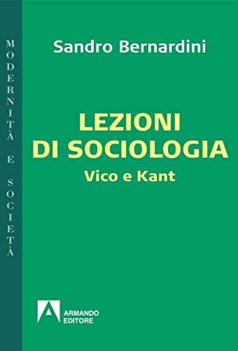 Lezioni di sociologia: Vico e Kant